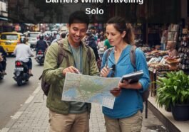 How to Navigate Language Barriers While Traveling Solo